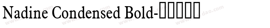 Nadine Condensed Bold字体转换